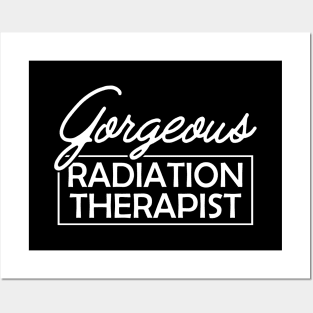 Radiation Therapist - Gorgeous Radiation Therapist Posters and Art